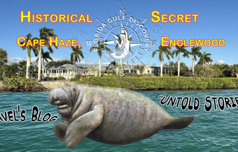 The Historical Secret of Cape Haze Sound, Southwest Coast, Florida, Florida Gulf Discovery LLC