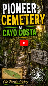 Pioneer Cemetery on Cayo Costa Island surrounded by tropical vegetation and palm trees, featuring historic grave markers and a forest trail in Southwest Florida.