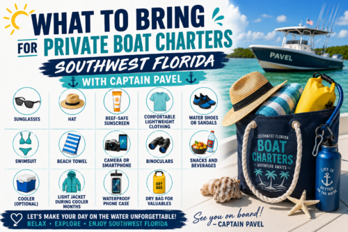 What to bring for private boat charters in Southwest Florida with Captain Pavel – packing checklist for island and sandbar adventures.