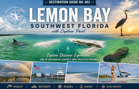 Destination Guide No. 002 featuring Lemon Bay, Southwest Florida, with Captain Pavel, showcasing wildlife, dolphins, manatees, beaches, waterways, Stump Pass, and coastal adventures.