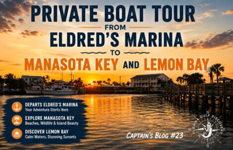 Sunset at Eldred's Marina promoting a private boat tour to Manasota Key and Lemon Bay with Captain Pavel, featured in Captain's Blog #23.