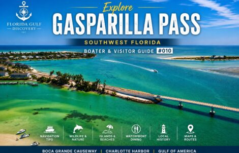 Featured image for Gasparilla Pass, Southwest Florida Boater & Visitor Guide #010 showing an aerial view of Boca Grande Causeway, Charlotte Harbor, and the Gulf of America.